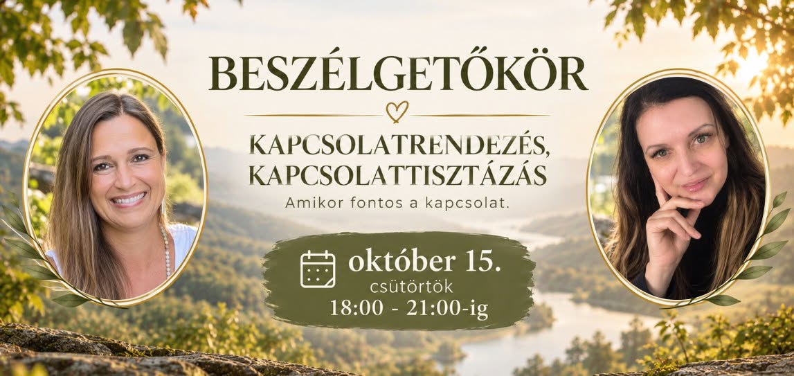 Kapcsolatrendezés és kapcsolattisztázás – beszélgetőkör